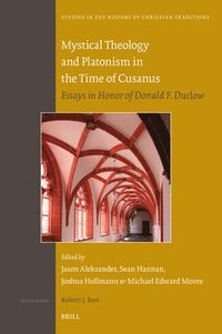 bokomslag Mystical Theology and Platonism in the Time of Cusanus