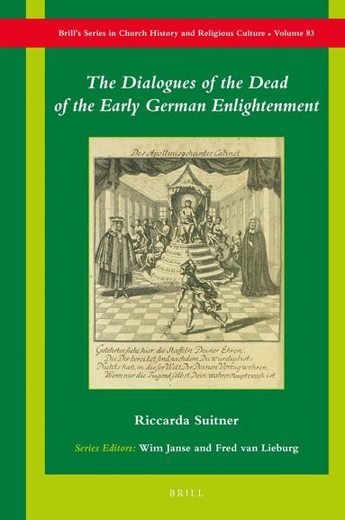 Riccarda Suitner - Dialogues of the Dead of the Early German Enlightenment, Inbunden