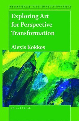 bokomslag Exploring Art for Perspective Transformation