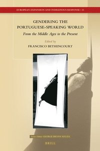 bokomslag Gendering the Portuguese-Speaking World