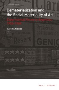 bokomslag Dematerialization and the Social Materiality of Art