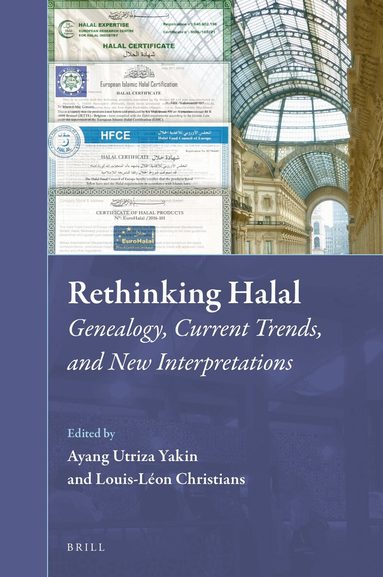 Ayang Utriza Yakin - Rethinking Halal, Inbunden