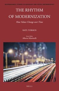 bokomslag Rhythm of Modernization: How Values Change over Time