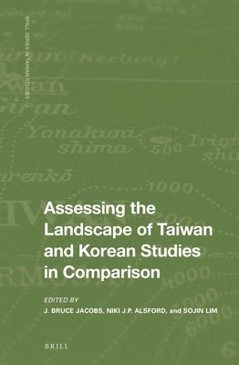 bokomslag Assessing the Landscape of Taiwan and Korean Studies in Comparison