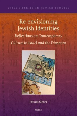 Efraim Sicher - Re-envisioning Jewish Identities, Inbunden