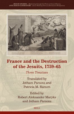 bokomslag France and the Destruction of the Jesuits, 1759-65