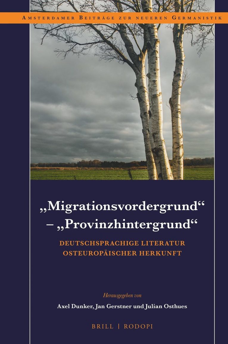 Axel Dunker - "Migrationsvordergrund" – "Provinzhintergrund", Inbunden