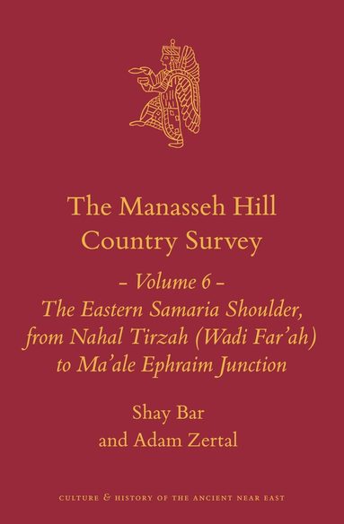 Shay Bar, Adam Zertal - Manasseh Hill Country Survey Volume 6, Inbunden