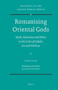 bokomslag Romanising Oriental Gods