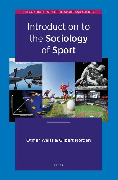 Otmar Weiss, Gilbert Norden - Introduction to the Sociology of Sport, Inbunden