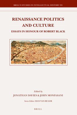 Jonathan Davies, John Monfasani - Renaissance Politics and Culture, Inbunden