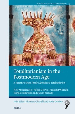 bokomslag Totalitarianism in the Postmodern Age
