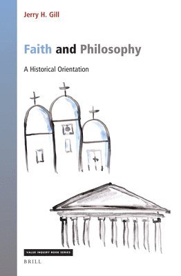 bokomslag Faith and Philosophy