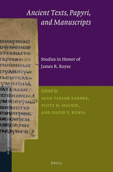 Alan Taylor Farnes - Ancient Texts, Papyri, and Manuscripts, Inbunden
