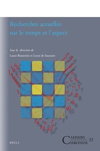 bokomslag Recherches actuelles sur le temps et l'aspect