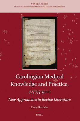 bokomslag Carolingian Medical Knowledge and Practice, c.775-900