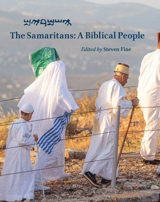 The Samaritans: A Biblical People 1