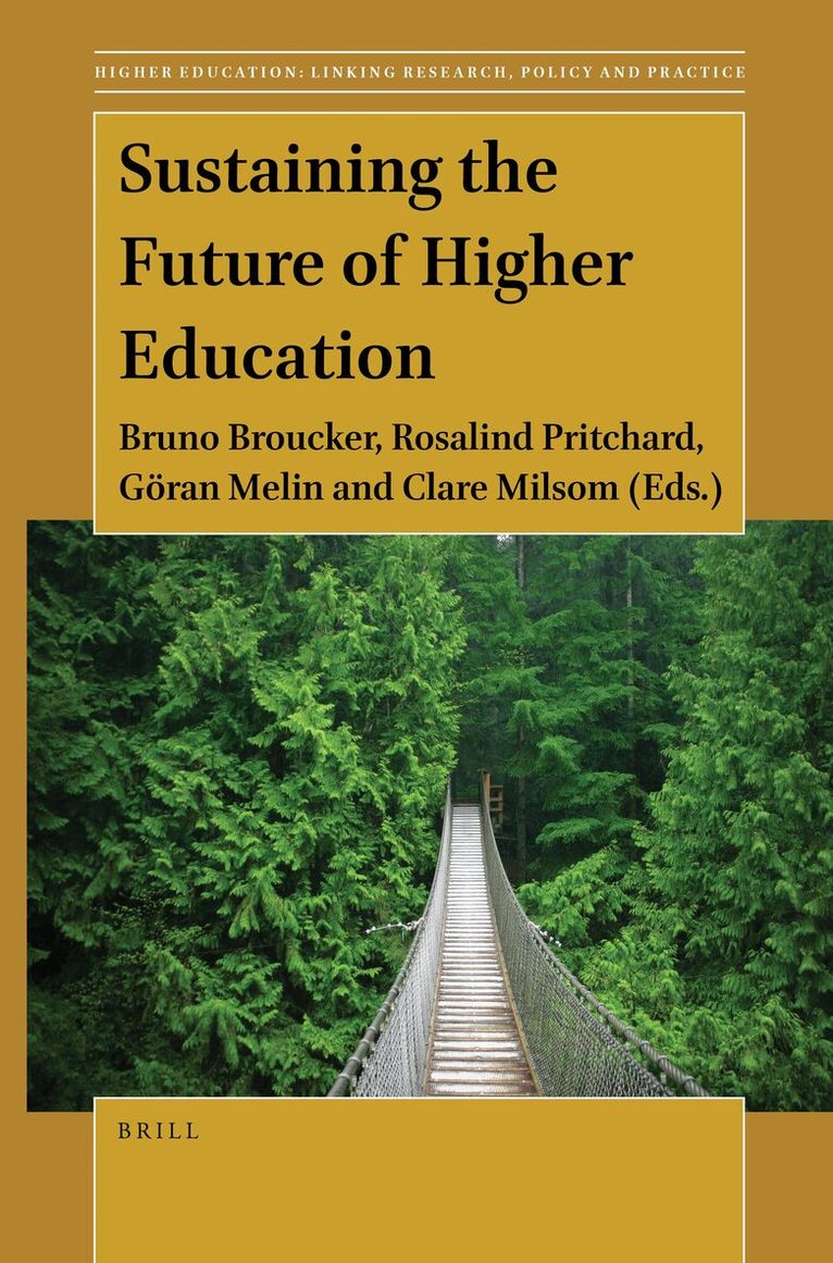 Bruno Broucker - Sustaining the Future of Higher Education, Häftad