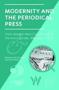 bokomslag Modernity and the Periodical Press