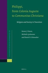 bokomslag Philippi, From Colonia Augusta to Communitas Christiana