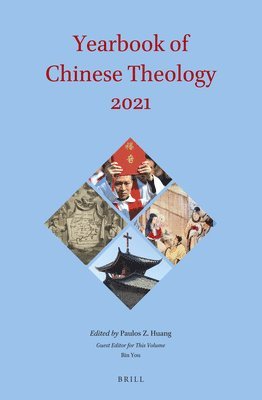 bokomslag Yearbook of Chinese Theology (2021)