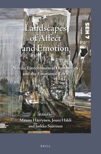 bokomslag Landscapes of Affect and Emotion