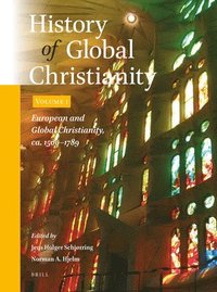 bokomslag History of Global Christianity, Vol. I