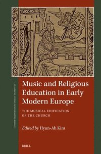 bokomslag Music and Religious Education in Early Modern Europe