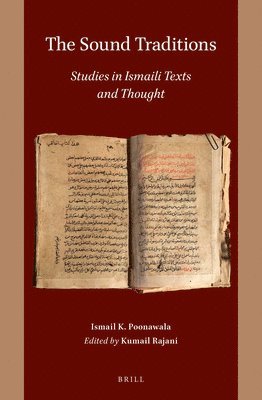 Sound Traditions: Studies in Ismaili Texts and Thought