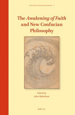 bokomslag Awakening of Faith and New Confucian Philosophy