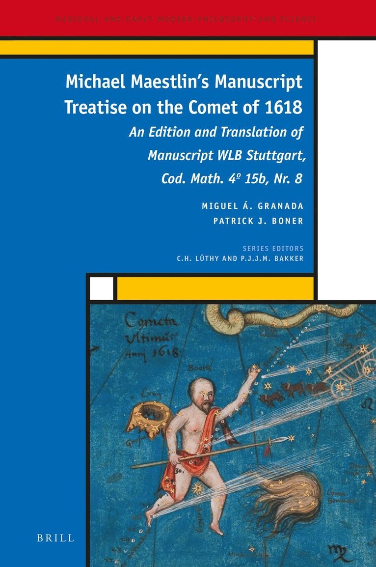 Michael Maestlin’s Manuscript Treatise on the Comet of 1618