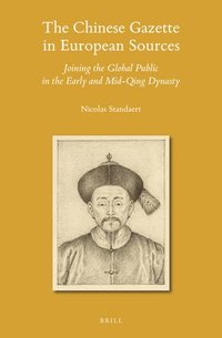 bokomslag The Chinese Gazette in European Sources
