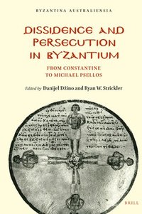 bokomslag Dissidence and Persecution in Byzantium