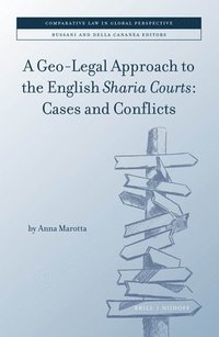 bokomslag Geo-Legal Approach to the English Sharia Courts