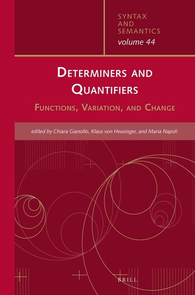 Chiara Gianollo - Determiners and Quantifiers, Inbunden