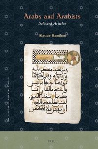 bokomslag Arabs and Arabists: Selected Articles