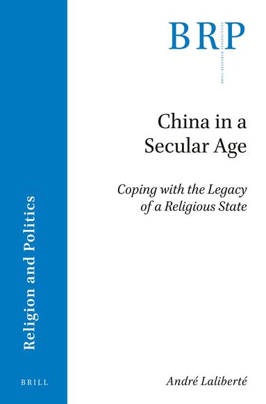 André Laliberté - China in a Secular Age, Häftad