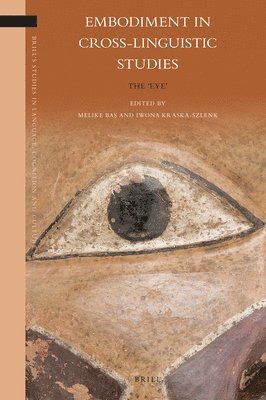 bokomslag Embodiment in Cross-Linguistic Studies: The 'Eye'