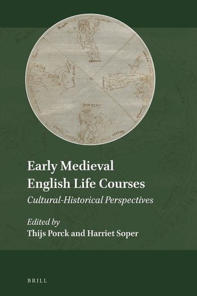 Thijs Porck - Early Medieval English Life Courses, Inbunden