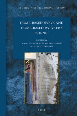Malin Nilsson - Home-Based Work and Home-Based Workers (1800-2021), Inbunden