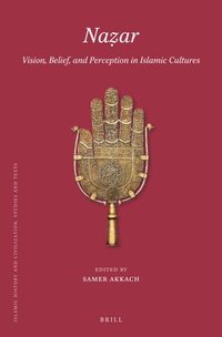 bokomslag Na?ar: Vision, Belief, and Perception in Islamic Cultures