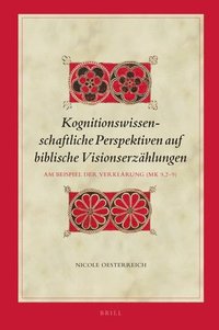 bokomslag Kognitionswissenschaftliche Perspektiven auf biblische Visionserzählungen