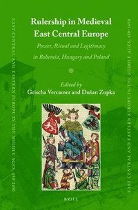 bokomslag Rulership in Medieval East Central Europe