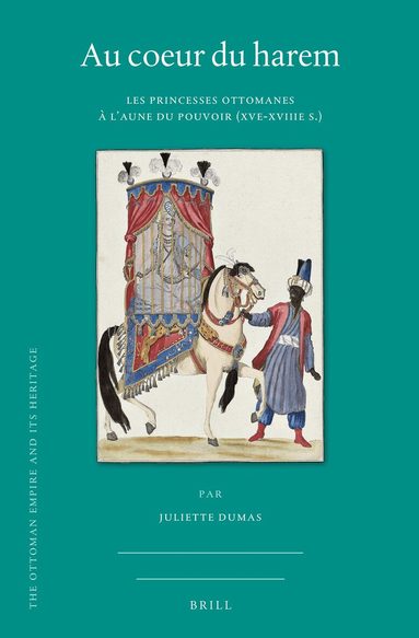 Juliette Dumas - Au coeur du harem, Inbunden