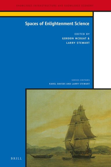 Gordon McOuat - Spaces of Enlightenment Science, Inbunden