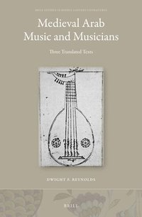 bokomslag Medieval Arab Music and Musicians