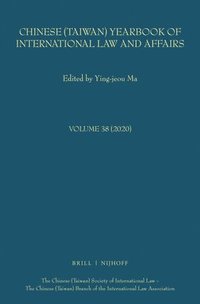 bokomslag Chinese (Taiwan) Yearbook of International Law and Affairs, Volume 38, 2020