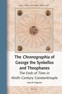 bokomslag Chronographia of George the Synkellos and Theophanes