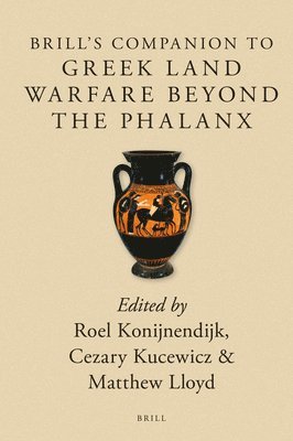 bokomslag Brill's Companion to Greek Land Warfare Beyond the Phalanx