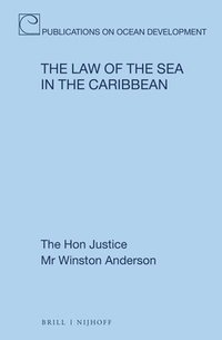 bokomslag The Law of the Sea in the Caribbean